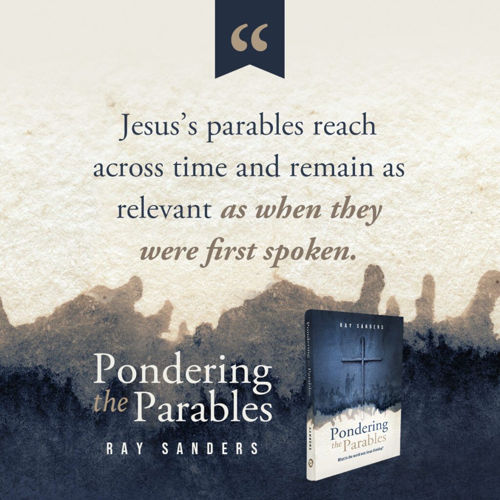 Remain Time Jesus's parables reach across time and remain as relevant as when they ...